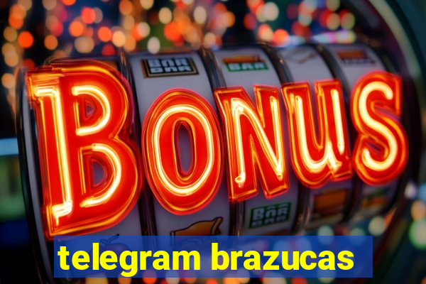 telegram brazucas